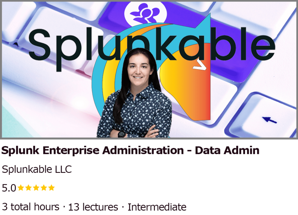 Splunk training course Data Admin