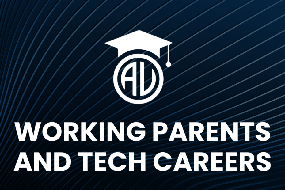 Banner announcing 'Working Parents and Tech Careers' with a white AI logo and graduation cap on a dark blue striped background.