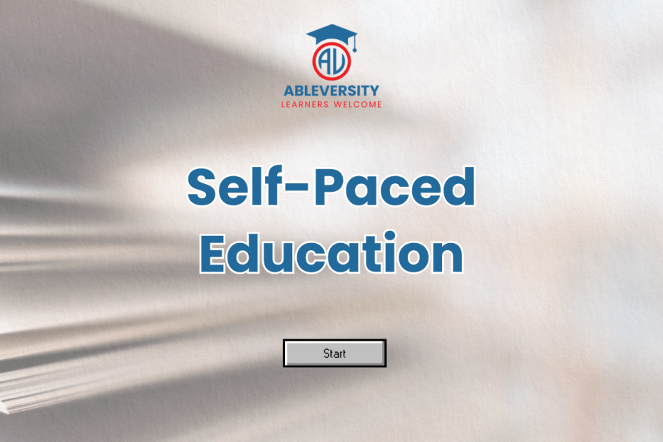 Ableversity self-paced education intro screen with logo, large 'Self-Paced Education' title, and a Start button