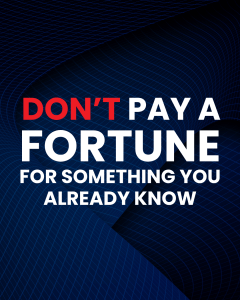 Promotional poster text: "DON'T PAY A FORTUNE FOR SOMETHING YOU ALREADY KNOW" on a dark blue grid background, encouraging cost savings.